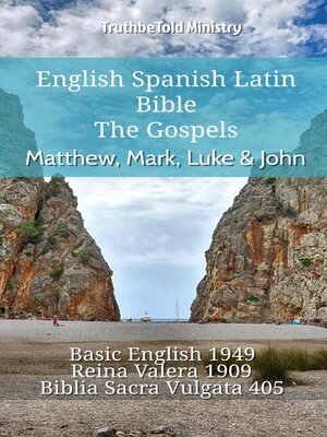 cover image of English Spanish Latin Bible--The Gospels--Matthew, Mark, Luke & John